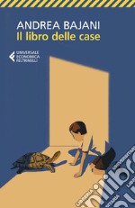 Il libro delle case. E-book. Formato EPUB ebook