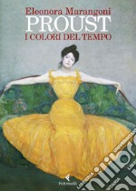 Proust. I colori del tempo. E-book. Formato EPUB