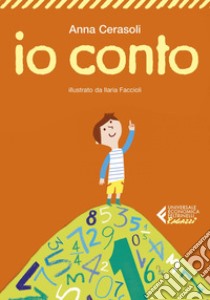 Io conto. E-book. Formato EPUB ebook di Anna Cerasoli