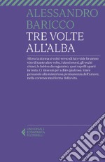 Tre volte all'alba. E-book. Formato EPUB ebook