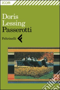 Passerotti. E-book. Formato EPUB ebook di Doris Lessing