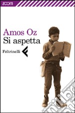 Si aspetta. E-book. Formato EPUB ebook