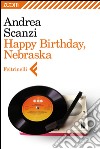 Happy birthday, Nebraska. E-book. Formato EPUB ebook