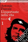 L' importante nella vita. E-book. Formato EPUB ebook