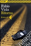 Ritorno. E-book. Formato EPUB ebook di Fabio Viola