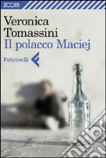 Il polacco Maciej. E-book. Formato EPUB ebook