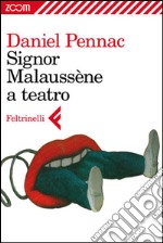 Signor Malaussène a teatro. E-book. Formato EPUB ebook