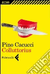 Colluttorius. E-book. Formato EPUB ebook