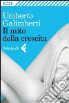 Il mito della crescita. E-book. Formato EPUB ebook