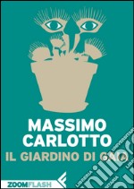 Il giardino di Gaia. E-book. Formato EPUB ebook