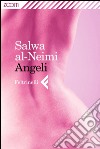 Angeli. E-book. Formato EPUB ebook di Salwa Al-Neimi