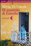 El amorcito di Estrella. E-book. Formato EPUB ebook