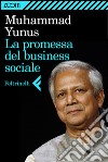 La promessa del business sociale. E-book. Formato EPUB ebook