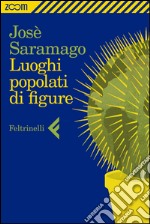 Luoghi popolati di figure. E-book. Formato EPUB