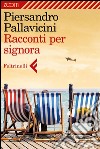 Racconti per signora. E-book. Formato EPUB ebook