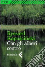 Con gli alberi contro. E-book. Formato EPUB ebook