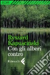 Con gli alberi contro. E-book. Formato EPUB ebook