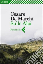 Sulle Alpi. E-book. Formato EPUB ebook