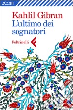 L'ultimo tra i sognatori. E-book. Formato EPUB ebook