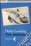 Two mothers. E-book. Formato EPUB ebook