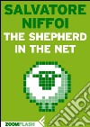 The shepherd in the net. E-book. Formato EPUB ebook