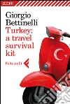 Turkey: a travel survival kit. E-book. Formato EPUB ebook