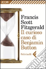 Il curioso caso di Benjamin Button. E-book. Formato EPUB ebook