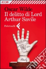 Il delitto di lord Arthur Savile: Uno studio sul dovere. E-book. Formato EPUB ebook