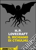 Il richiamo di Cthulhu. E-book. Formato EPUB ebook