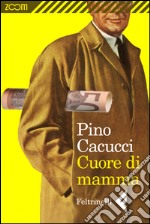 Cuore di mamma. E-book. Formato EPUB ebook