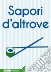 Sapori d'altrove. E-book. Formato EPUB ebook