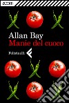 Manie del cuoco. E-book. Formato EPUB ebook