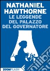 Le leggende del Palazzo del Governatore. E-book. Formato EPUB ebook