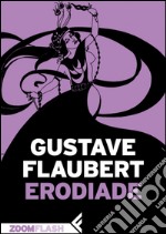 Erodiade. E-book. Formato EPUB ebook