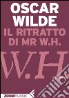 Il ritratto di Mr W.H.. E-book. Formato EPUB ebook