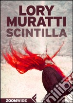 Scintilla. E-book. Formato EPUB ebook