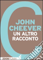 Un altro racconto. E-book. Formato EPUB ebook