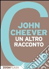 Un altro racconto. E-book. Formato EPUB ebook