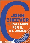 Il pullman per il St. James. E-book. Formato EPUB ebook