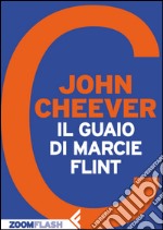 Il guaio di Marcie Flint. E-book. Formato EPUB ebook