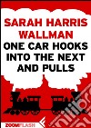 One car hooks into the next and pulls. E-book. Formato EPUB ebook