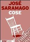 Cose. E-book. Formato EPUB ebook