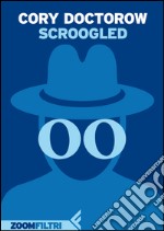 Scroogled. E-book. Formato EPUB ebook