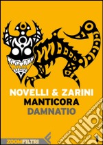 Manticora - 1: Damnatio. E-book. Formato EPUB ebook