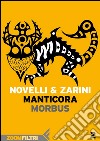 Manticora - 2: Morbus. E-book. Formato EPUB ebook