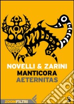 Manticora - 3: Aeternitas. E-book. Formato EPUB ebook