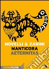 Manticora - 3: Aeternitas. E-book. Formato EPUB ebook