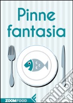 Pinne fantasia. E-book. Formato EPUB ebook