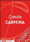 Carmina: Il libro delle poesie. E-book. Formato EPUB ebook