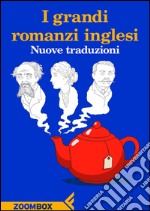 I grandi romanzi inglesi: Nuove traduzioni. E-book. Formato EPUB ebook